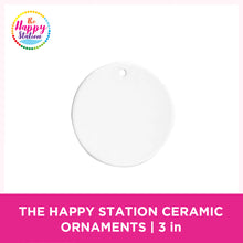 THE HAPPY STATION | Ceramic Ornament, 3"