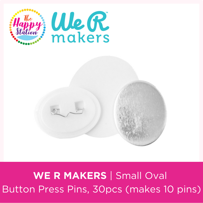 WE R MAKERS | Small Oval Button Pins, 30pcs (makes 10 pins)