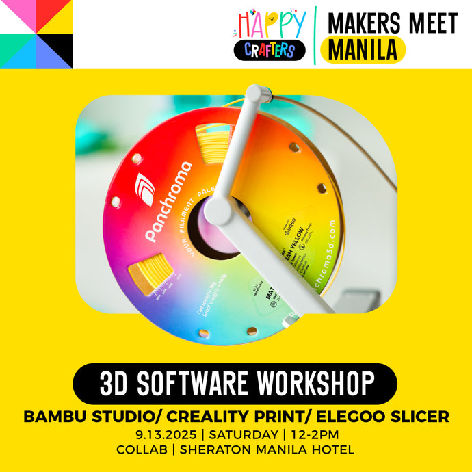 Makers Meet Manila Workshop - DAY 1 - 3D Printing