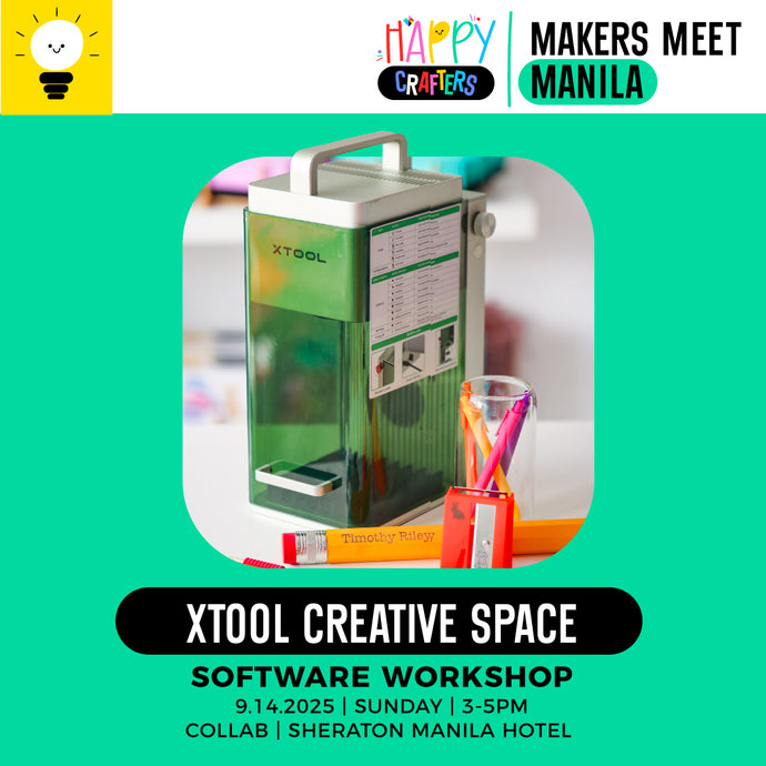 Makers Meet Manila Workshop - xTool Creative Space
