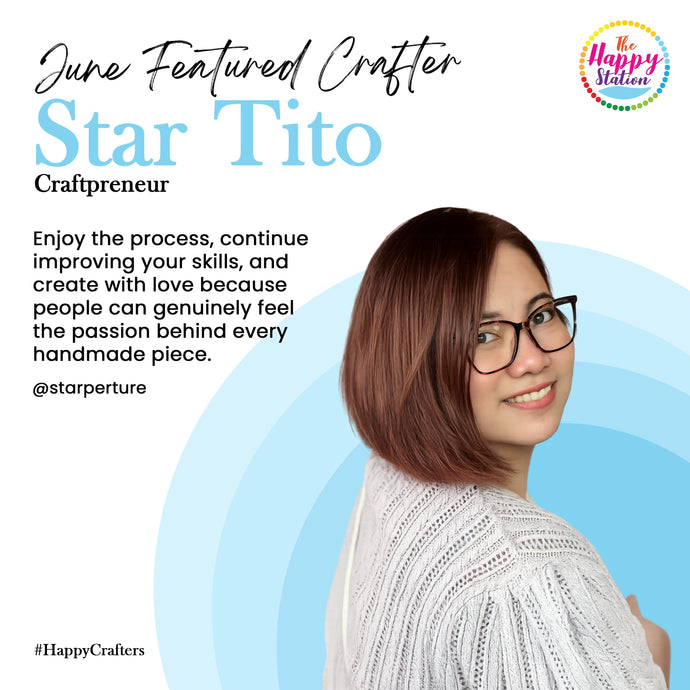 Threading Love into Every Stitch: Meet June’s Featured Crafter, Star Tito