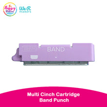 WE R MAKERS | Multi Cinch Cartridge, Band Punch