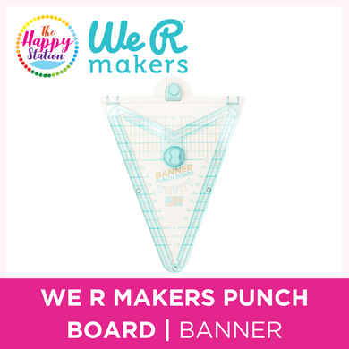 WE R MAKERS | Punch Board Banner