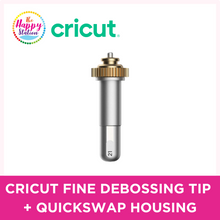 CRICUT | Fine Debossing Tip + Quickswap Housing