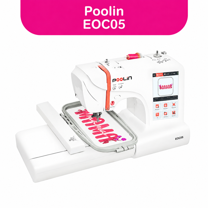 POOLIN | EOC05 Embroidery Machine