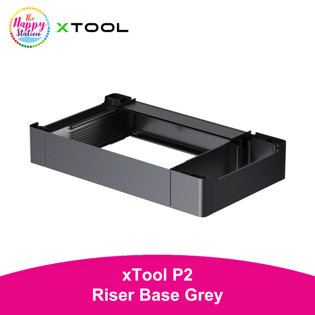 xTool | P2 Riser Base, Grey – The Happy Station