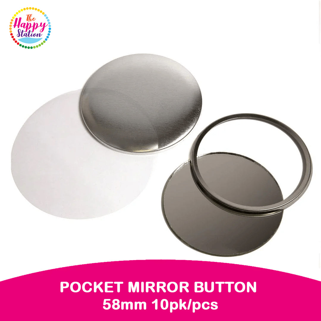 Pocket Mirror Button 58mm 10pk/pcs | The Happy Station | Philippines