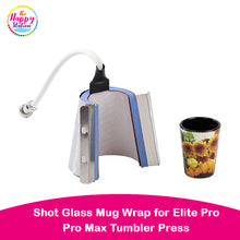 1.5oz Shot Glass Mug Wrap for Elite Pro/Pro Max Tumbler Press