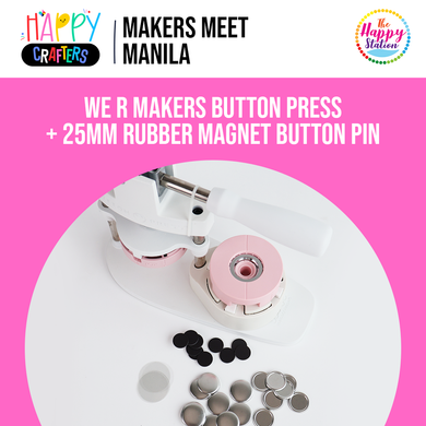 WE R MAKERS | Button Press with FREE 25mm Rubber Magnet Button Pin