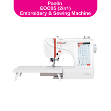 PooLin EOC05 (2in1) Embroidery & Sewing Machine