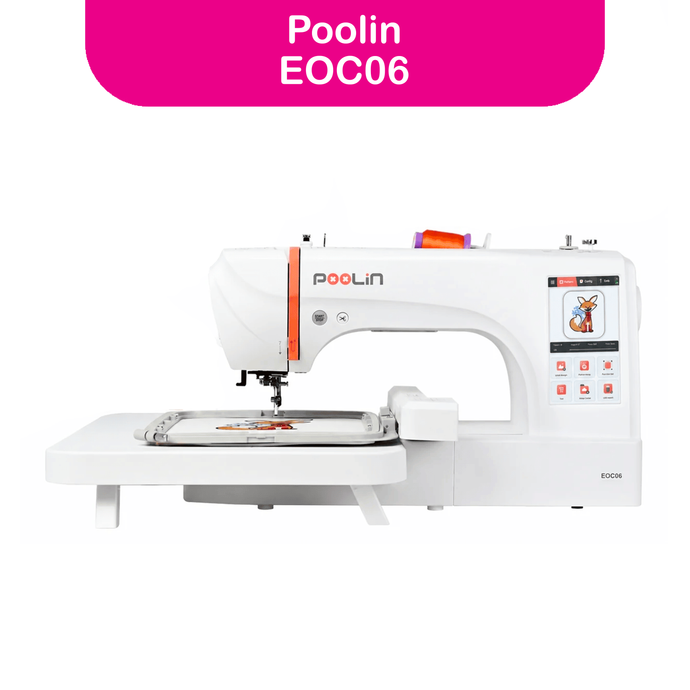 POOLIN | EOC06 Embroidery Machine
