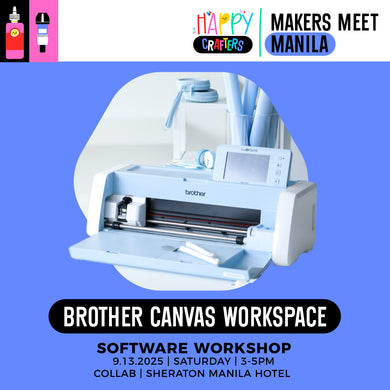 Makers Meet Manila Workshop - Brother Canvas Workspace